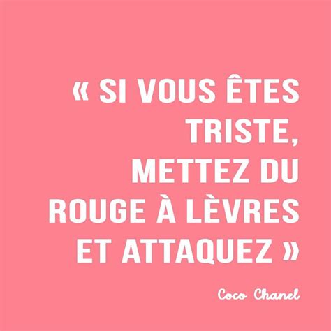 citation coco chanel rouge a levre|Coco Chanel citation mythe.